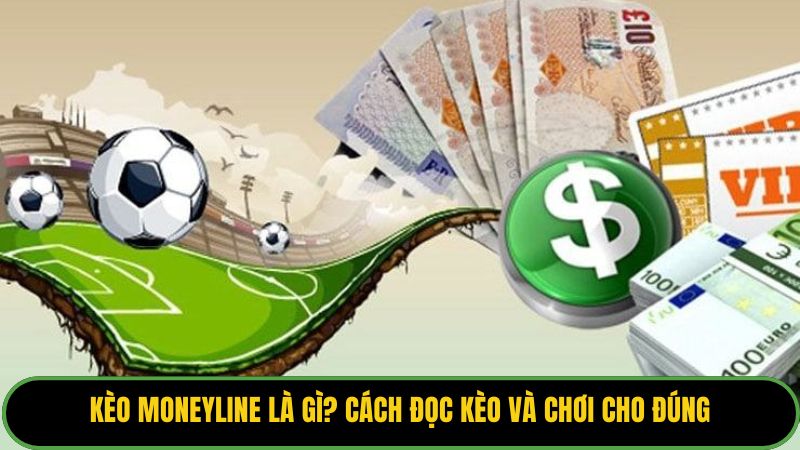 Kèo moneyline